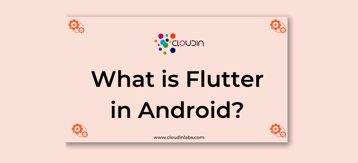 Flutter in Android